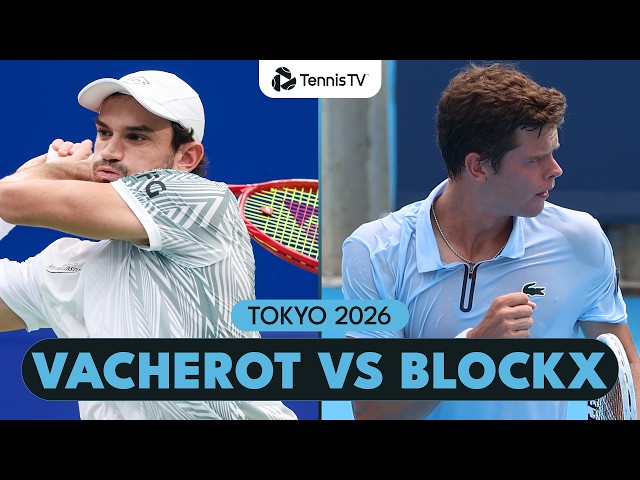 Valentin Vacherot vs Alexander Blockx 💥 I Tokyo Match Highlights