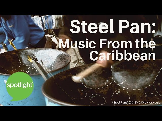 Steel Pan: Music From the Caribbean | practice English with Spotlight
