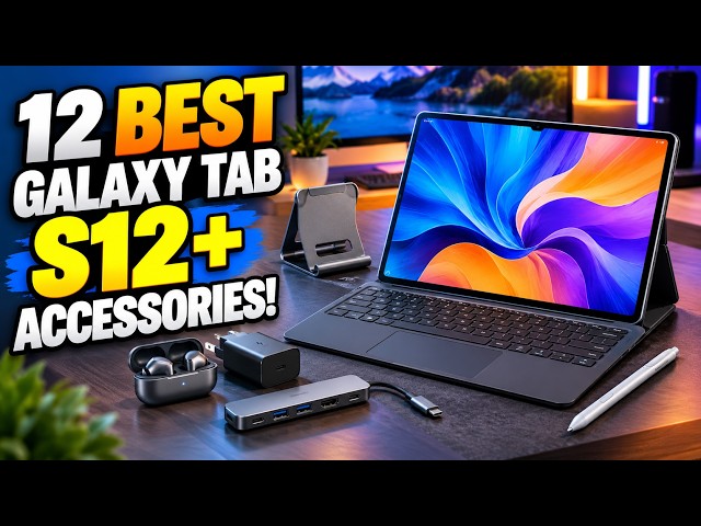 12 Best Galaxy Tab S12+ Accessories You Need to See!🔥