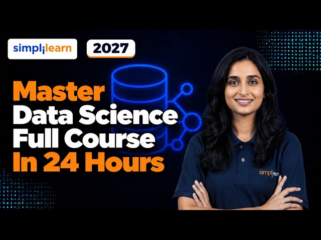 Master Data Science in 2027 | Complete Course in Python, ML & AI for Beginners | Simplilearn