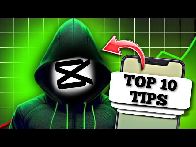 Top 10 Tips Video Editing in CapCut