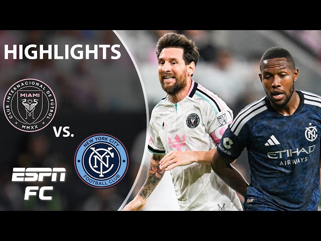 Inter Miami vs. NYCFC | MLS Highlights | ESPN FC
