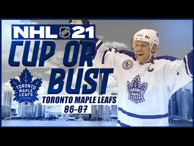 TORONTO MAPLE LEAFS 06'-07' CUP OR BUST l NHL 22 Franchise Mode
