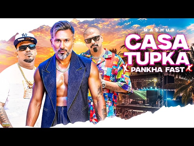 Yo Yo Honey Singh - Casa Tupka x Pankha Fast #Mashup ft. Phenom & Sambata | PMAN BEATS