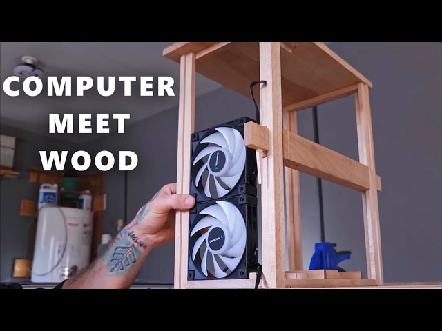 Pc Building meets Woodworking