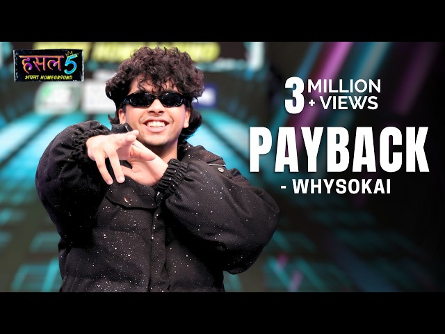 Payback | whysoKai | Hustle 5 Apna Homeground