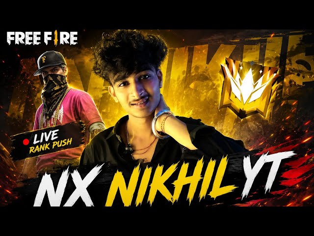 NX NIKHIL YT 🔴NEW SEASON PUSH ON GRANDMASTER FREEFIREMAX
