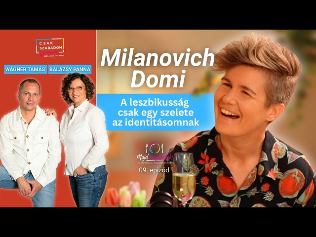 MILANOVICH DOMI: A leszbikusság csak egy szelete az identitásomnak | Majd megeszlek! | Csak szabadon