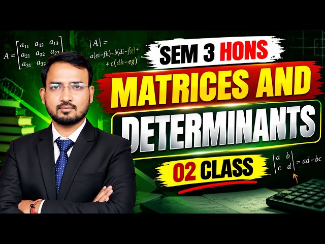 Business Maths Hons | Matrices and Determinants | Multiplication of Matrices | Sem 3 | DU/Sol/Ncweb