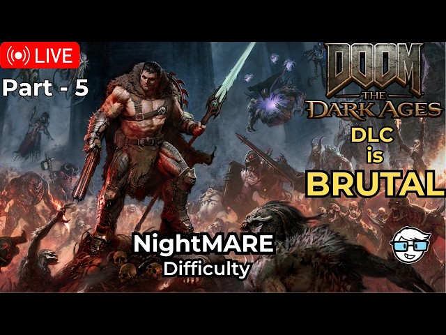DOOM Dark Ages Revelations Part 5 - This DLC is Absolutely Brutal! First Playthrough