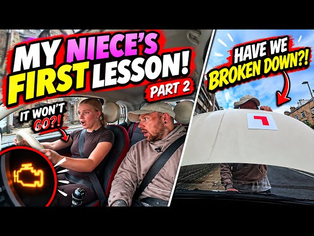My Niece’s First Driving Lesson Goes WRONG… 😬 | Part 2