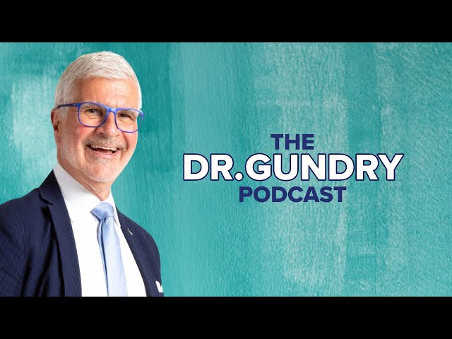 The Dr. Gundry Podcast Live Stream