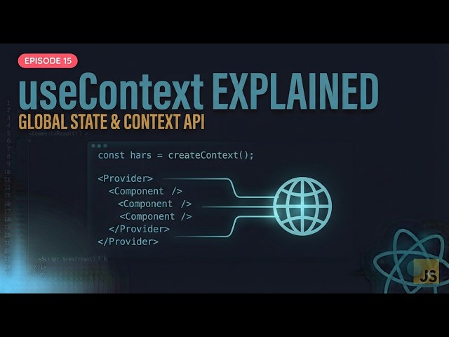 React useContext Explained: Avoid Prop Drilling | Episode 15 | 2026
