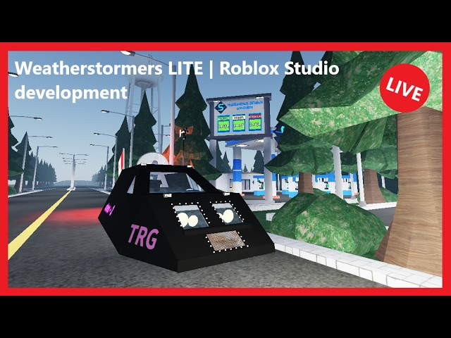 roblox studio stream | Development of Weatherstormers LITE [0.0.5]