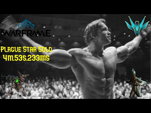 [WR] Warframe Plague Star 2026 Solo 4.53.233 | Speedrun