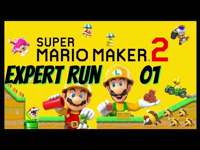 Lets get the party STARTED!!!       SMM2 Expert Run #01  {P.B. 04 Levels}