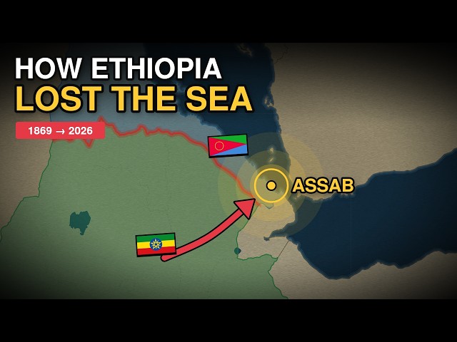 How Ethiopia Lost the Port of Assab | From 1869 to the 2026 Crisis