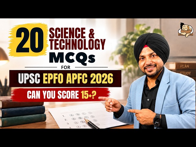 UPSC EPFO APFC Science & Technology MCQs | 20 Important Questions with Solutions