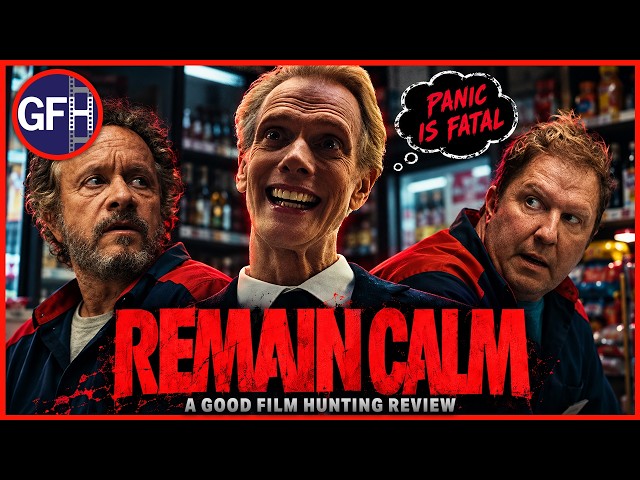 Remain Calm (2026) - Panic Is Fatal - Good Film Hunting Review