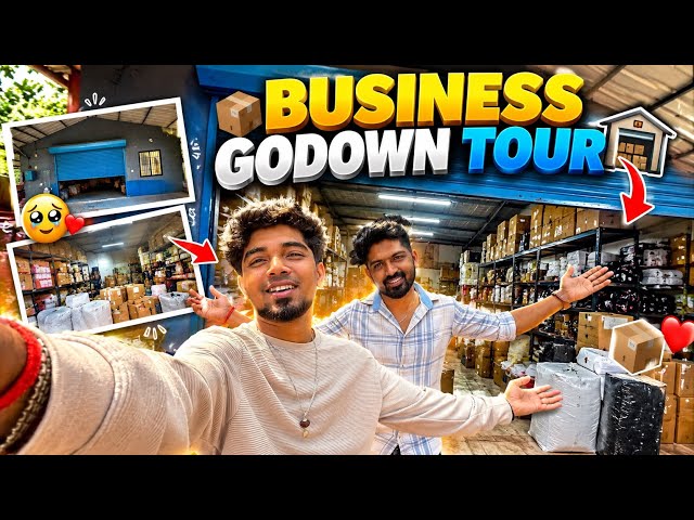 First step of business (godown tour)🥰