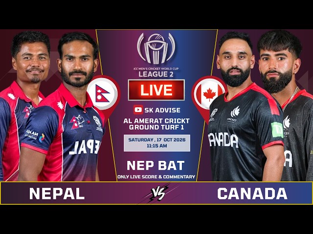 NEPAL VS CANADA LIVE SCORE & COMMENTARY | ICC CWC LEAGUE 2 | NEP VS CAN | NEPAL BATTING | SK ADVISE