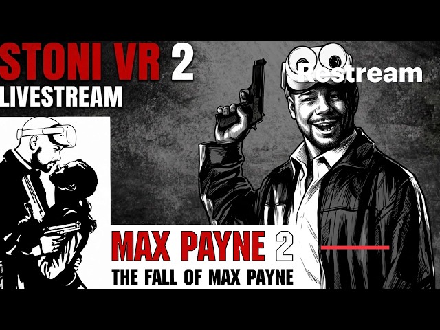 Max Payne 2 with motion controls early VR test