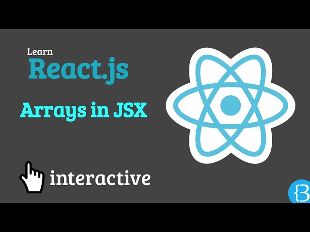 02.1 Using array lists of data in React.js -  React Interactive Tutorial Exercises