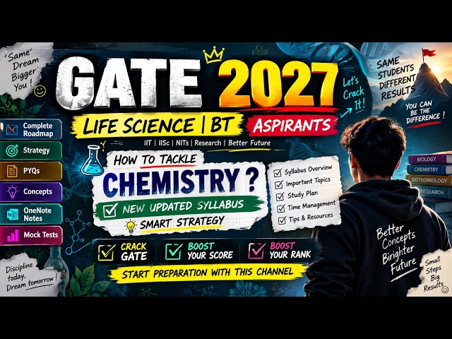 GATE 2027 XL Life Science | New Syllabus + Chemistry Strategy | Smart Preparation Plan