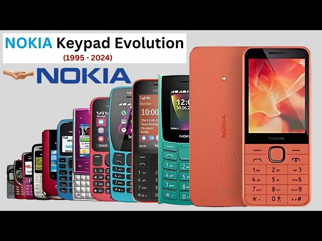 Nokia Keypad Phones Evolution & Complete Legacy 1995 - 2024 | Nokia Keypad all History