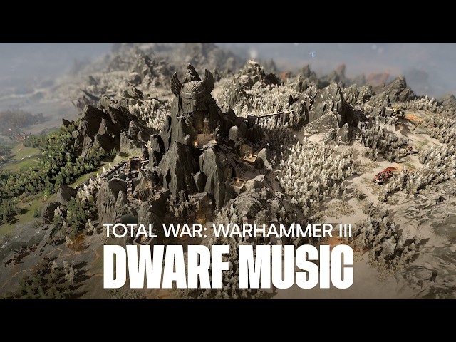 Total War: WARHAMMER III - Dwarf Music