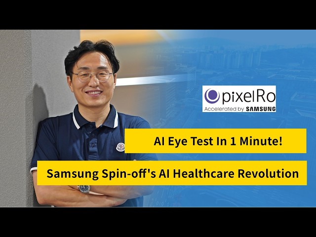 How This AI Kiosk Is Changing Eye Care Forever: Samsung Spin-Off pixelRo Interview