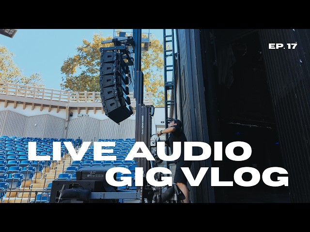 Live Audio Engineer Gig Vlog - A Day In The Life of a Freelance Audio Engineer #17