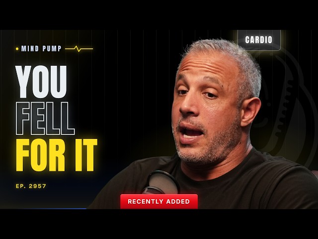 Cardio Got Rebranded & You Fell For It | Mind Pump 2957