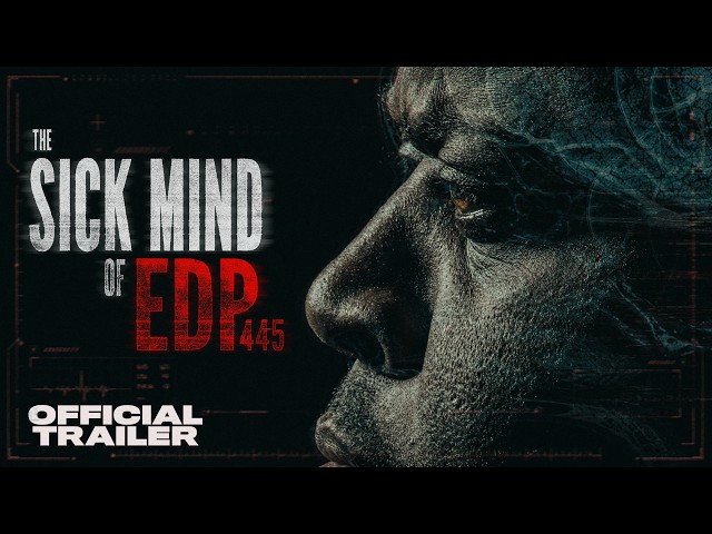 The Sick Mind of EDP445 | Official Documentary Trailer