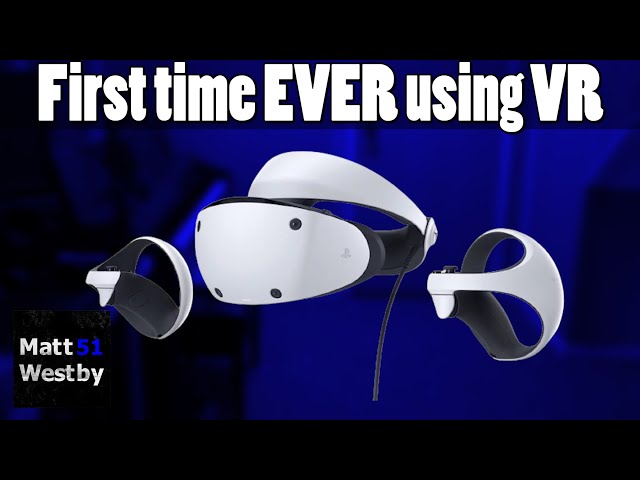 Trying out VR for the first time EVER - PSVR2 Review