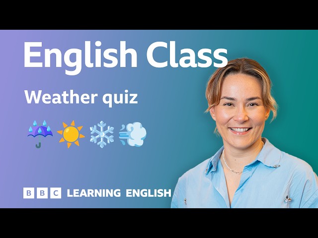 Learn from the experts at BBC Weather ☔☀️ in this English class with Georgie
