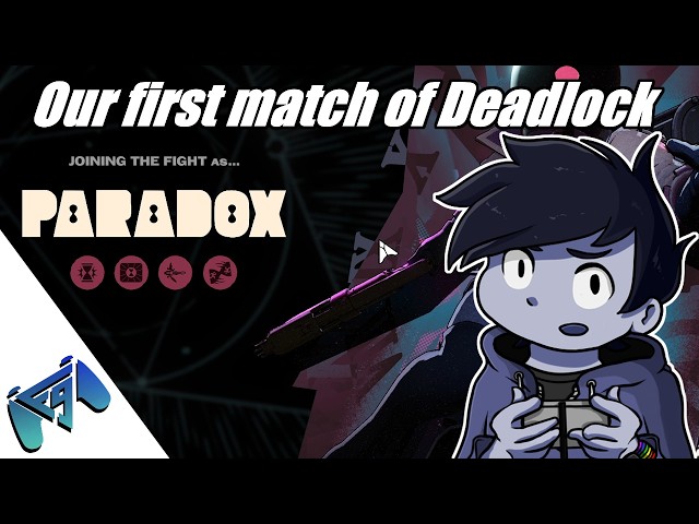 Our first match of Deadlock ever! (Deadlock Paradox)