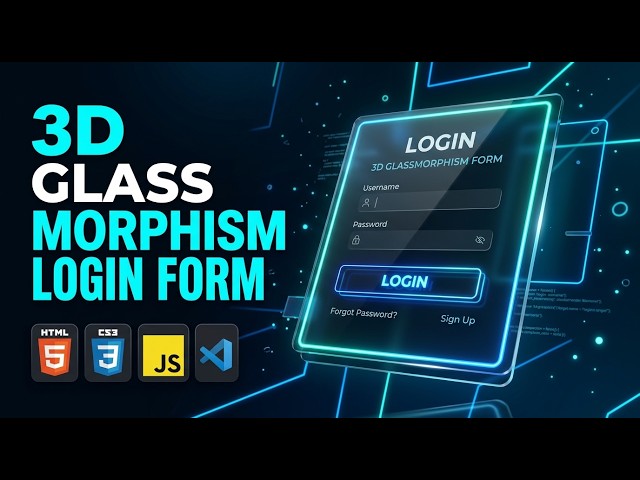 How to Create a 3D Glassmorphism Login Form | HTML, CSS & JavaScript Tutorial