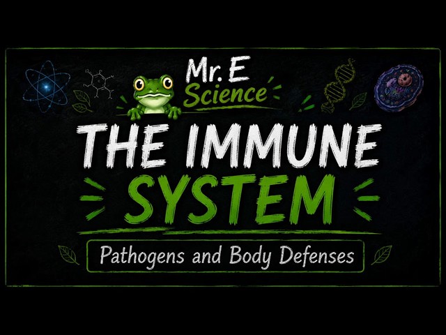 The Immune System | Middle School Life Science | Biology  | Mr. E Science