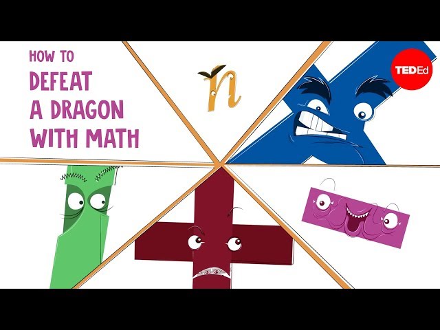 How to defeat a dragon with math - Garth Sundem