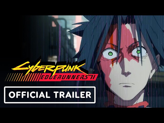 Cyberpunk: Edgerunners 2 - Official Trailer | IGN Fall Fan Fest 2026