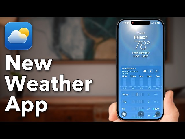 How To Use The New Weather App In iOS 27