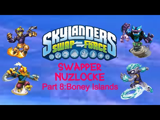 Skylanders Swap Force Swapper Nuzlocke Part 8