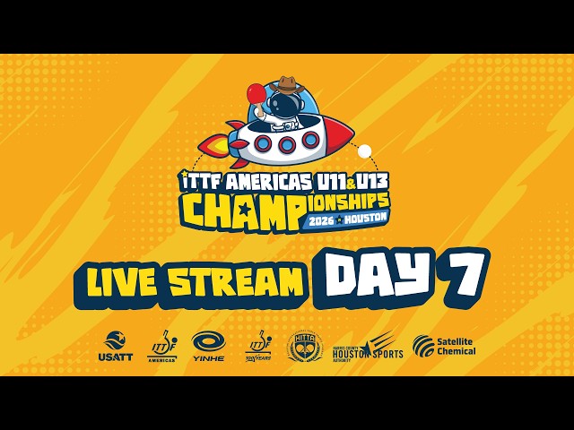 🔴 LIVE | Day 7 | ITTF-Americas U11 & U13 Championships Houston 2026