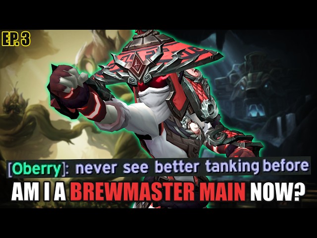 Am I a Brewmaster MAIN now? | Brewmaster - All Tanks All Legends Ep. 3