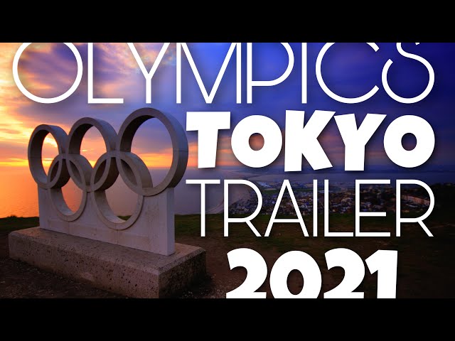 Tokyo olympics 2021 trailer
