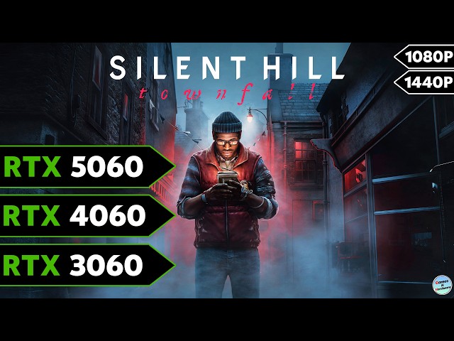 Silent Hill Townfall | RTX 5060, RTX 4060, RTX 3060 | 1080p & 1440p PC Benchmark