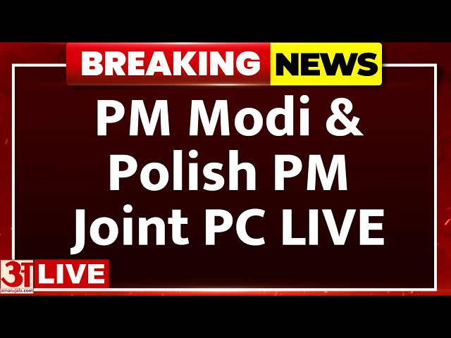 PM Modi LIVE: PM Modi, Polish PM Donald Tusk Deliver Joint Press Statement After Delhi Talks | India
