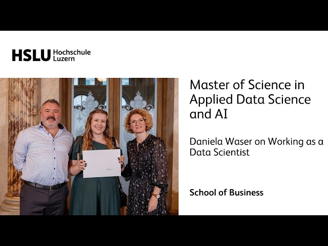 MSc in Applied Data Science and AI – Daniela Waser on Working as a Data Scientist