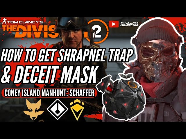 How To Get SHRAPNEL TRAP & DECEIT MASK! Coney Island Ballpark MANHUNT: SCHAEFFER - The Division 2